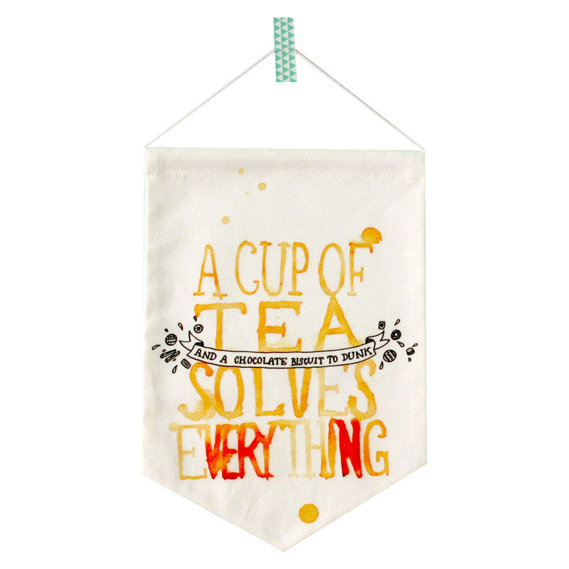 SALE - A Cup of Tea Solves Everything Original Fabric Banner