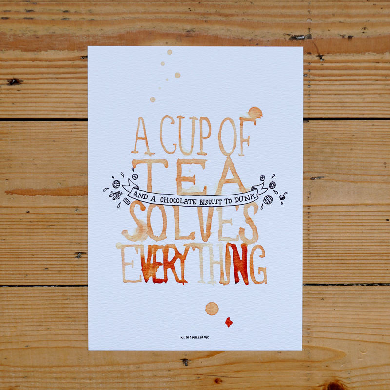 A Cup of Tea Solves Everything Digital Print