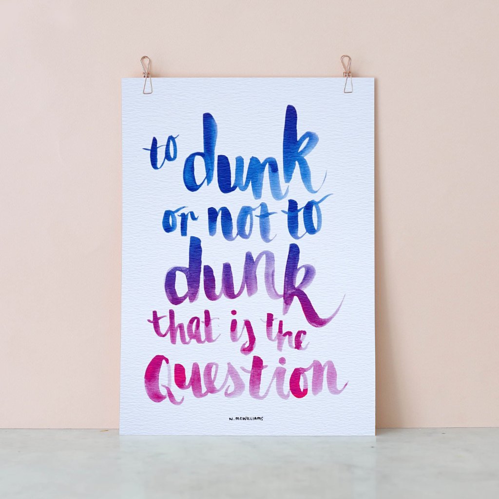 To Dunk or Not to Dunk Print by Nikki McWilliams