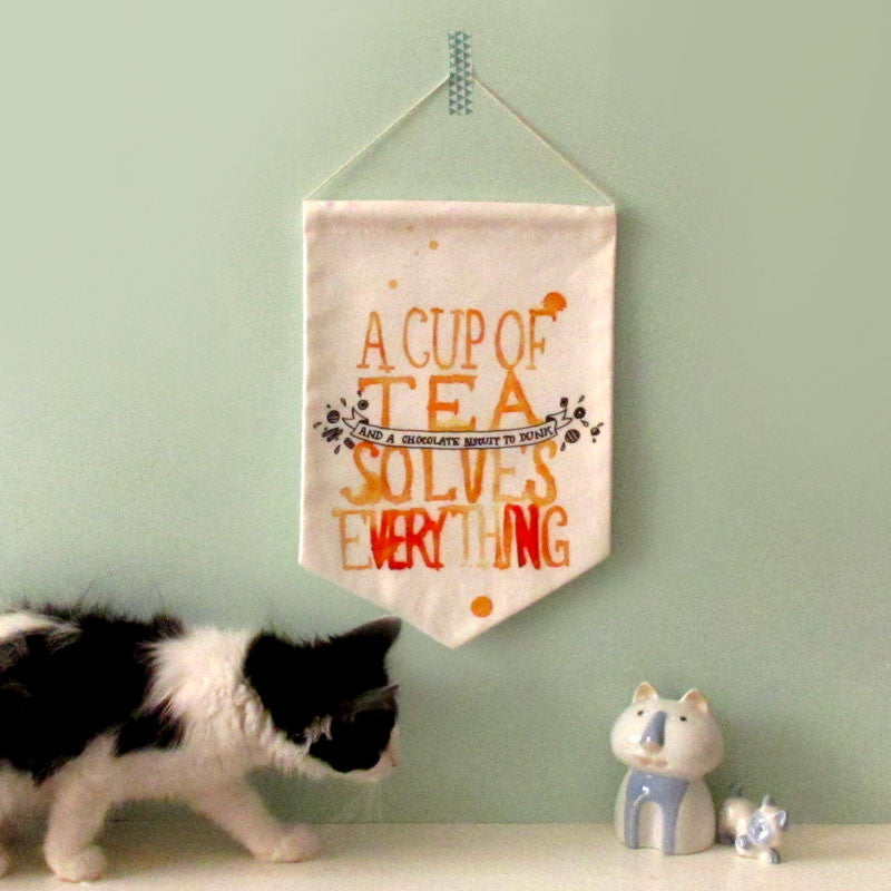 A Cup of Tea Solves Everything Printed Fabric Banner