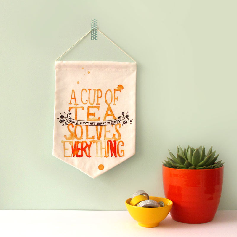 A Cup of Tea Solves Everything Printed Fabric Banner
