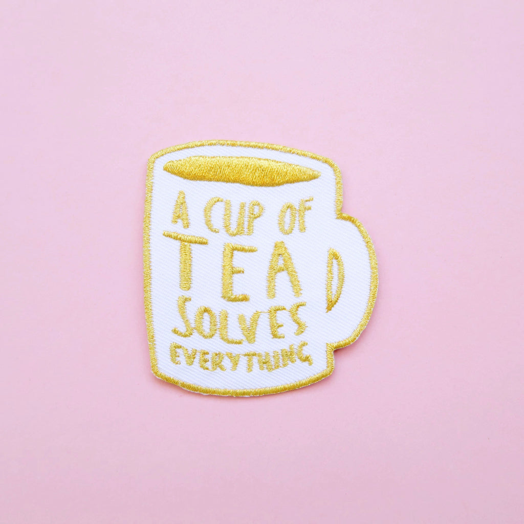 A Cup of Tea Solves Everything Iron-On Embroidered Patch